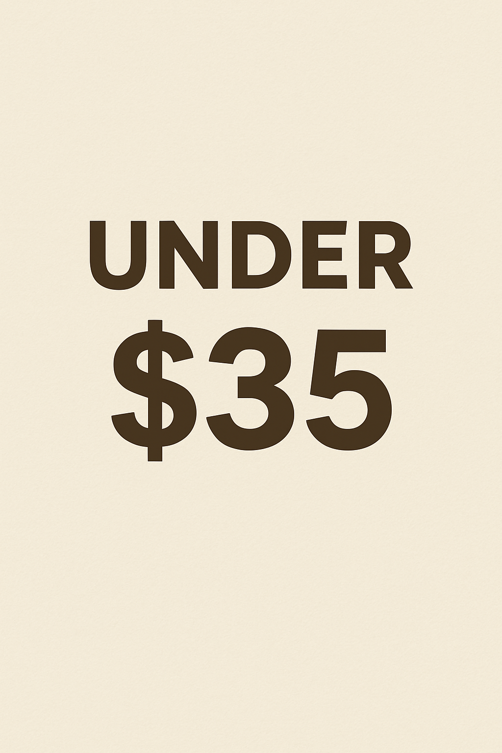 Under $35